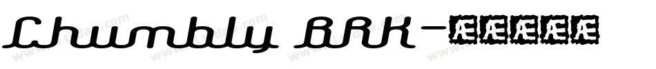 Chumbly BRK字体转换